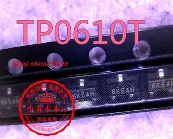 10 штук оригинального запаса TP0610T TP0610K-T1-E3: 6KEAH  