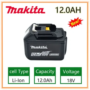 Сменный Аккумулятор Makita 18V 12.0Ah Для BL1830 BL1830B BL1840 BL1840B BL1850 BL1850B аккумуляторная батарея со светодиодным индикатором