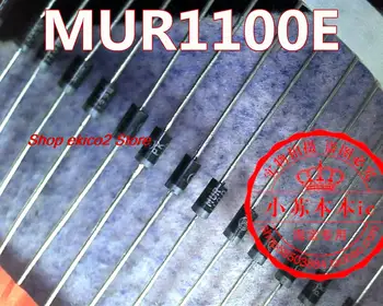 Оригинальный штифт MUR1100E 1A 1000V DO-41   